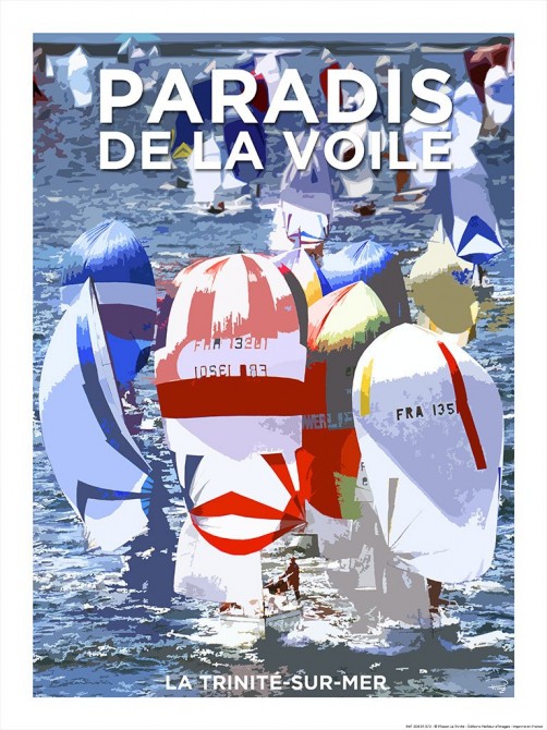Affiche, la Trinité-sur-Mer paradis de la voile Photo Affiche, la Trinité-sur-Mer paradis de la voile par Philip Plisson