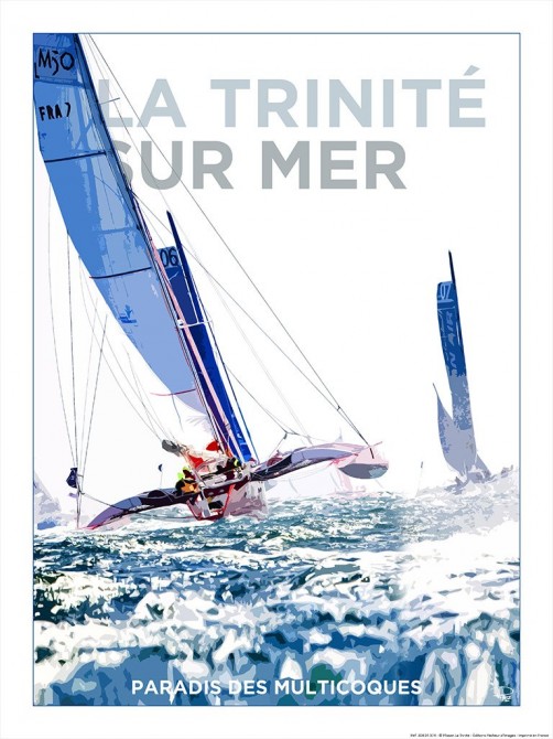 L'affiche de la Trinité-sur-Mer, paradis des multicoques Photo L'affiche de la Trinité-sur-Mer, paradis des multicoques par Philip Plisson